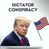 Dictator Conspiracy  Part 2