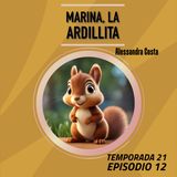 Cuento infantil: Marina la ardillita - Temporada 21 Episodio 12