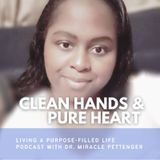 Episode 65 - Clean Hands and Pure Heart
