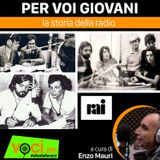 "PER VOI GIOVANI" RAI - clicca play e ascolta il podcast