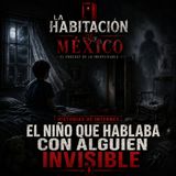 Relatos de Internet: El Niño que Hablaba con Alguien Invisible