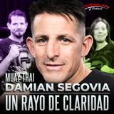 MUAY THAI / KICK BOXING con DAMIÁN "RAYO" SEGOVIA: "UN RAYO DE CLARIDAD"