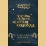 17. Fortuna, pozioni e potere personale