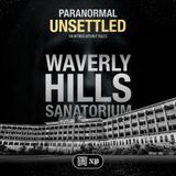 Waverly Hills Sanatorium | Hauntings From a Place of Suffering