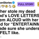 My mother stole my dead girlfriend_s LOVE LETTERS and read them ALOUD with her husband  FULL STORY