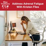 427: Address Adrenal Fatigue