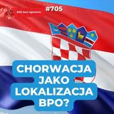 #705 A może tak z biznesem BPO wybrać się do Chorwacji?