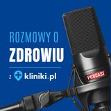 Menopauza - druga połowa życia. Podcast dla niej i dla niego