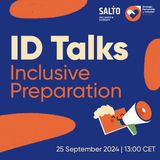 ID Talks Inclusive Preparation (of participants and teams)