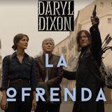 TWD: Daryl Dixon S3E2 "La Ofrenda"
