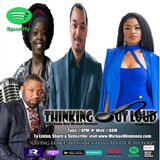 The Best Of The Thinking Out Loud Radio Show