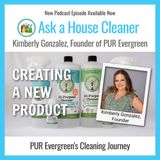 Creating a Safer Cleaning Product: The PUR Evergreen Story