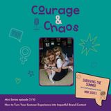 Ep 58: How to Turn Your Summer Experience into Impactful Brand Content (Mini Series Episode 7/10)