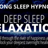 Strong Effect! Sleep Hypnosis For Deep Sleep in Minutes + Stop Overthinking at Night