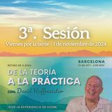 3ª. Sesión - Viernes por la tarde - Taller de Película - Retiro en Barcelona con David Hoffmeister