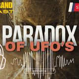 #179- Paradox Of UFO's- (audio) #ufo #uap