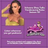 Scheana Shay Talks Vanderpump Rules Season 10!