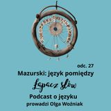 Mazurski: język pomiędzy