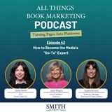 How to Become the Media’s “Go-To” Expert