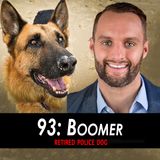93 - Boomer the Police Dog