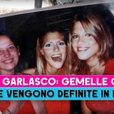 Caso Garlasco, Gemelle Cappa: Ecco Come Venivano Chiamate In Paese!
