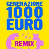 Antonio Incorvaia "Generazione 1000 euro Remix"
