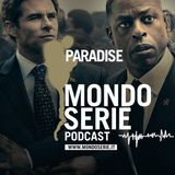 Paradise 2, tra complotti e fine del mondo spunta anche l’IA | 2 voci 1 serie