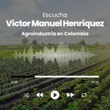 Innovación Agroindustrial en Colombia