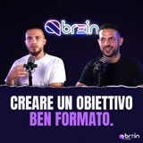 Creare un obiettivo ben formato | S2 Ep. 02