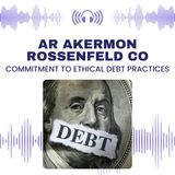 AR Akermon Rossenfeld CO's Commitment to Ethical Debt Practices