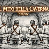Il mito della caverna di Platone. Sei sicuro di vedere la Realtà?