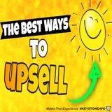 The Best Ways to Upsell | Ep. #218