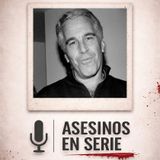 El depredador de guante blanco: Jeffrey Epstein