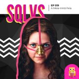 EP 519 - A Meia-Irmã Feia (The Ugly Stepsister)