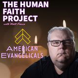 American Evangelical Christianity: History, Controversy, and Its Impact