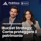 Bucket Strategy, sicurezza e crescita nel lungo periodo