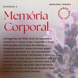 #3 Memória Corporal