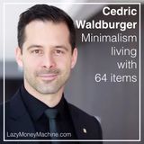 49: Minimalism living with 64 items - Cedric Waldburger