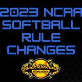 2023 NCAA Softball Rule Changes | Transfer Portal ~ Countable Coaches