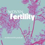 WOVXN Fertility: A Letter From Rebecca