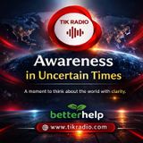 Awareness in Uncertain Times