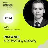MPP#094 Prawnik z otwartą głową - Tomasz Zalewski