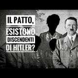 Il Patto - I discendenti scomparsi di Hitler