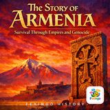 Armenia and the Silk Road: Merchants, Monasteries, and Cultural Exchange — Fexingo History