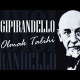 At Olmak Talihi  Luigi Pirandello sesli öykü Akın ALTAN