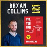 Bryan Collins. The Art of Writing & The WCCS! S8-02