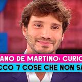 Stefano De Martino, Curiosità: Ecco 7 Cose Che Non Sai!