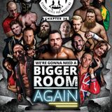 Wrestling Unwrapped #40: PROGRESS Chapter 36 Review: We're Gonna Need a Bigger Room Again