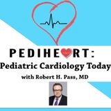 Pediheart Podcast #300: Discussion With Drs. John Triedman, J. Philip Saul And Edward Walsh - The Origins Of Pediatric EP In Boston
