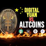 205. China's Digital Yuan Could Impact Altcoins